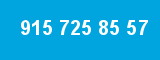 915 725 85 57